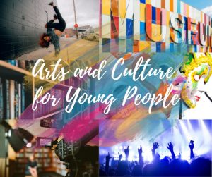 youth arts and culture